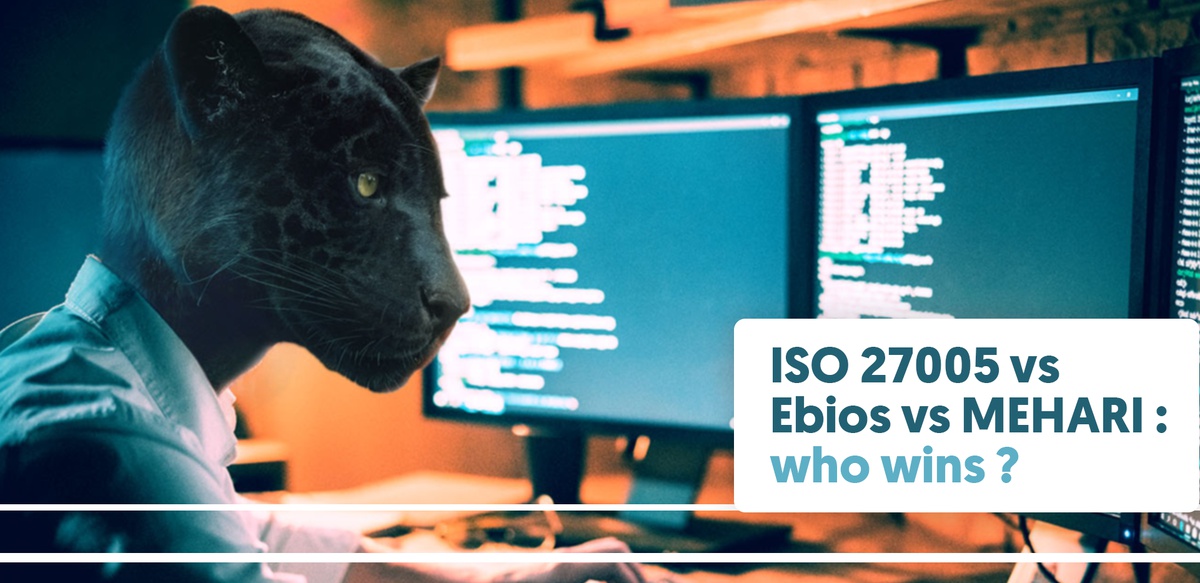 ISO 27005 vs EBIOS vs MEHARI : who wins ?