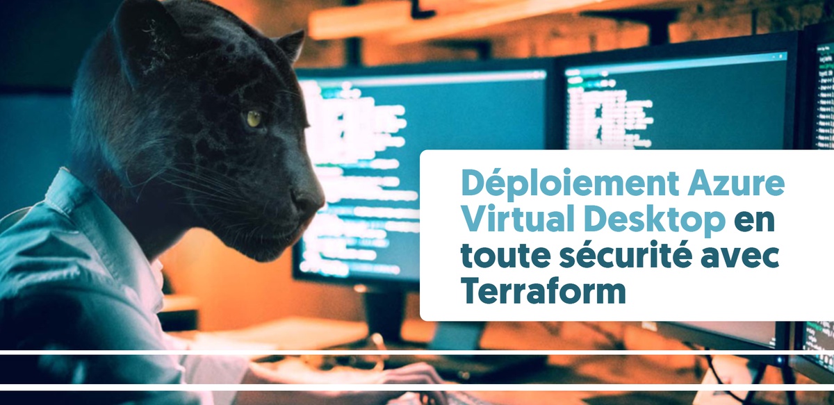 Déploiement Azure Virtual Desktop en toute sécurité avec Terraform